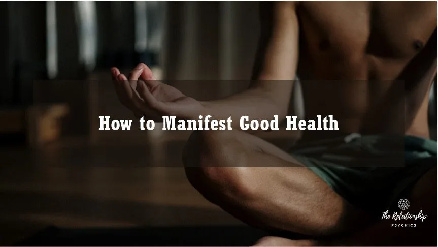 How to Manifest Good Health in 5 Steps