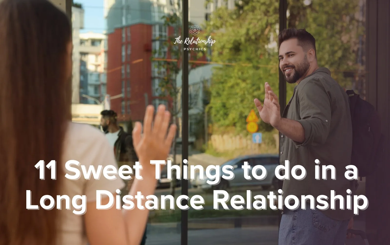 11 Sweet Things To Do in a Long Distance Relationship